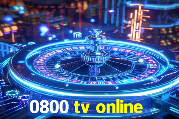 0800 tv online